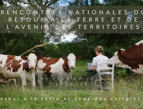 Les Rencontres nationales du retour à la terre et de l’avenir des territoires